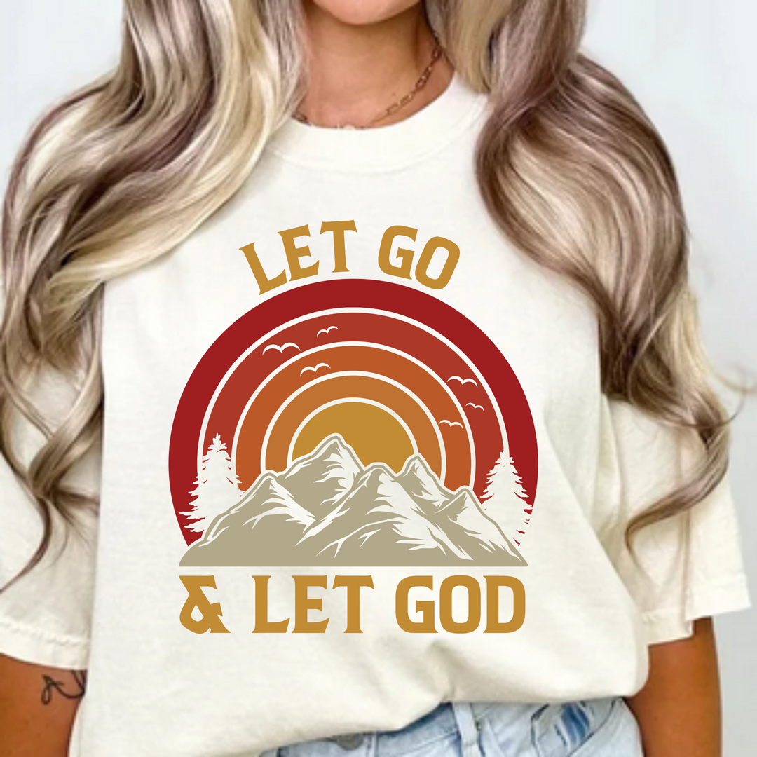 Let go Let God Comfort Colors Tshirt or District Crewneck Sweatshirt