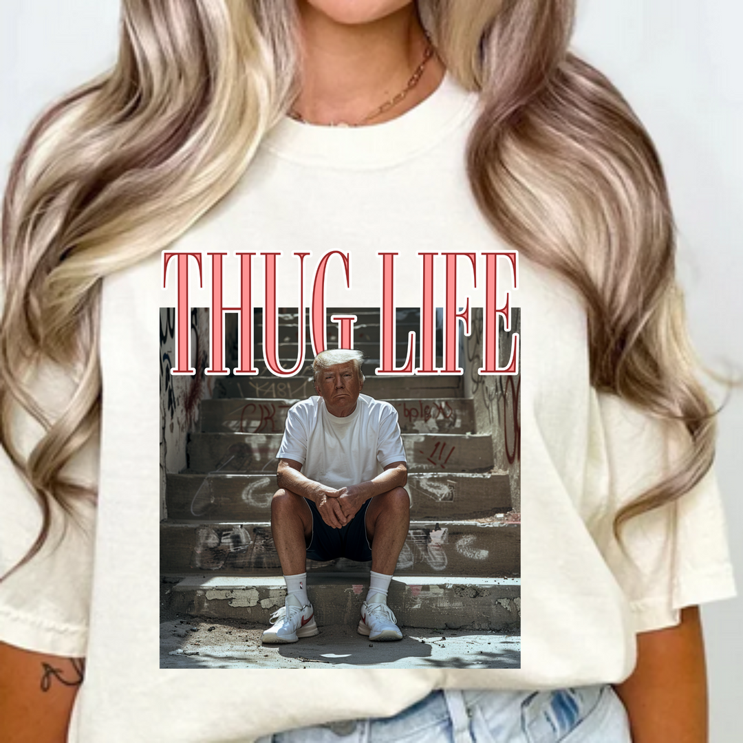 Thug Life Comfort Colors Tshirt or District Crewneck Sweatshirt