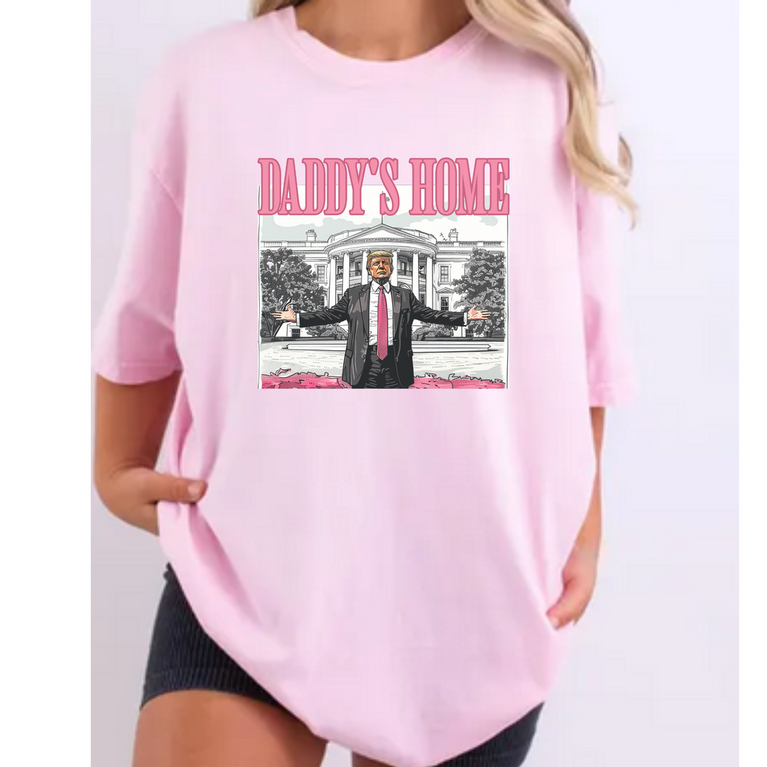 Daddys Home Comfort Colors Tshirt or District Crewneck Sweatshirt