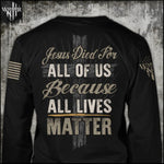 Load image into Gallery viewer, All Lives Matter - Long Sleeve - ON SALE
