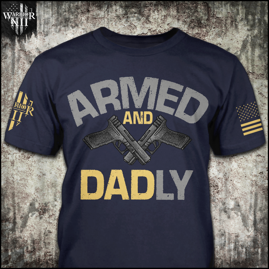 Armed and Dadly