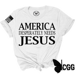 Load image into Gallery viewer, AMERICA DESPERATLEY NEEDS JESUS Tee
