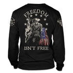 Load image into Gallery viewer, Freedom Isn&#39;t Free Long Sleeve
