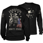 Load image into Gallery viewer, Freedom Isn&#39;t Free Long Sleeve
