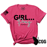 Load image into Gallery viewer, GIRL...PRAY Tee
