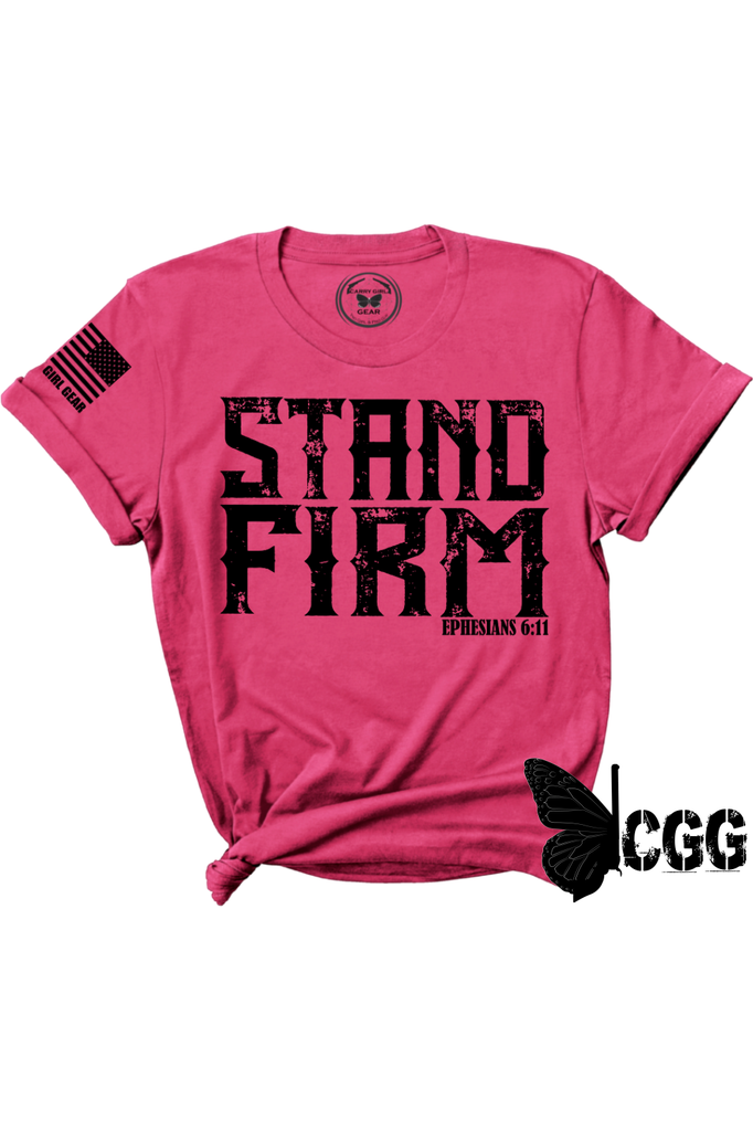 STAND FIRM Tee