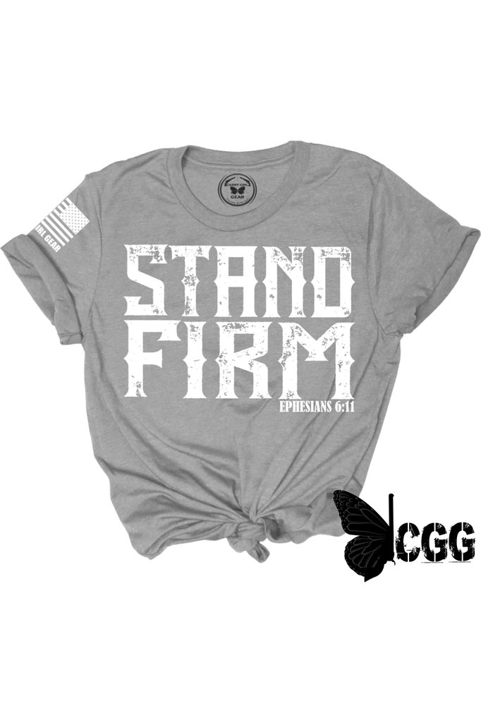 STAND FIRM Tee