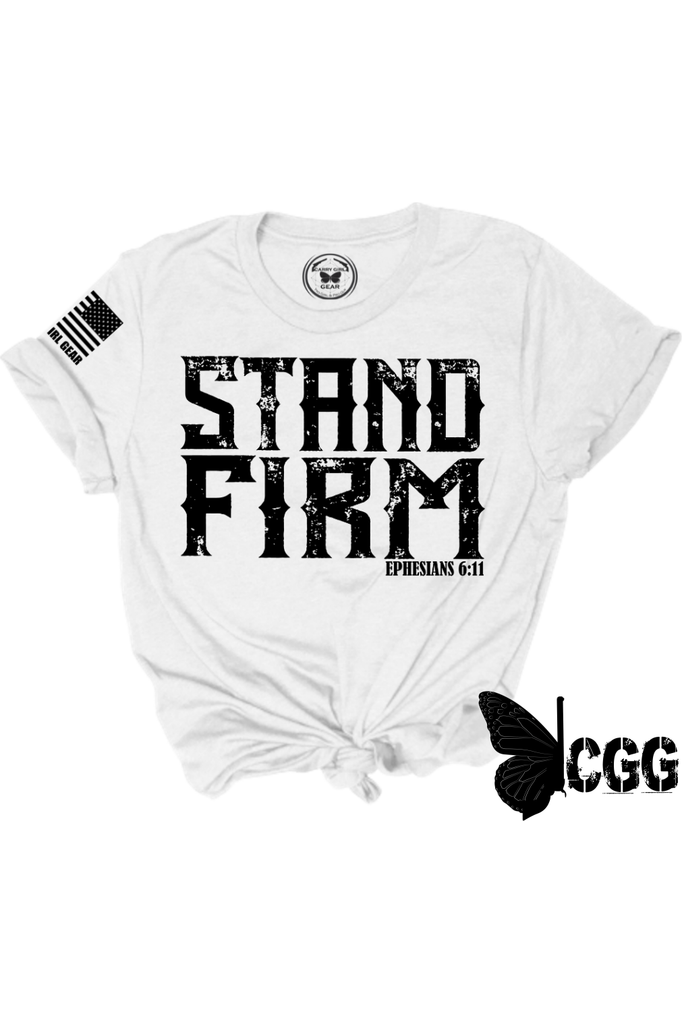 STAND FIRM Tee